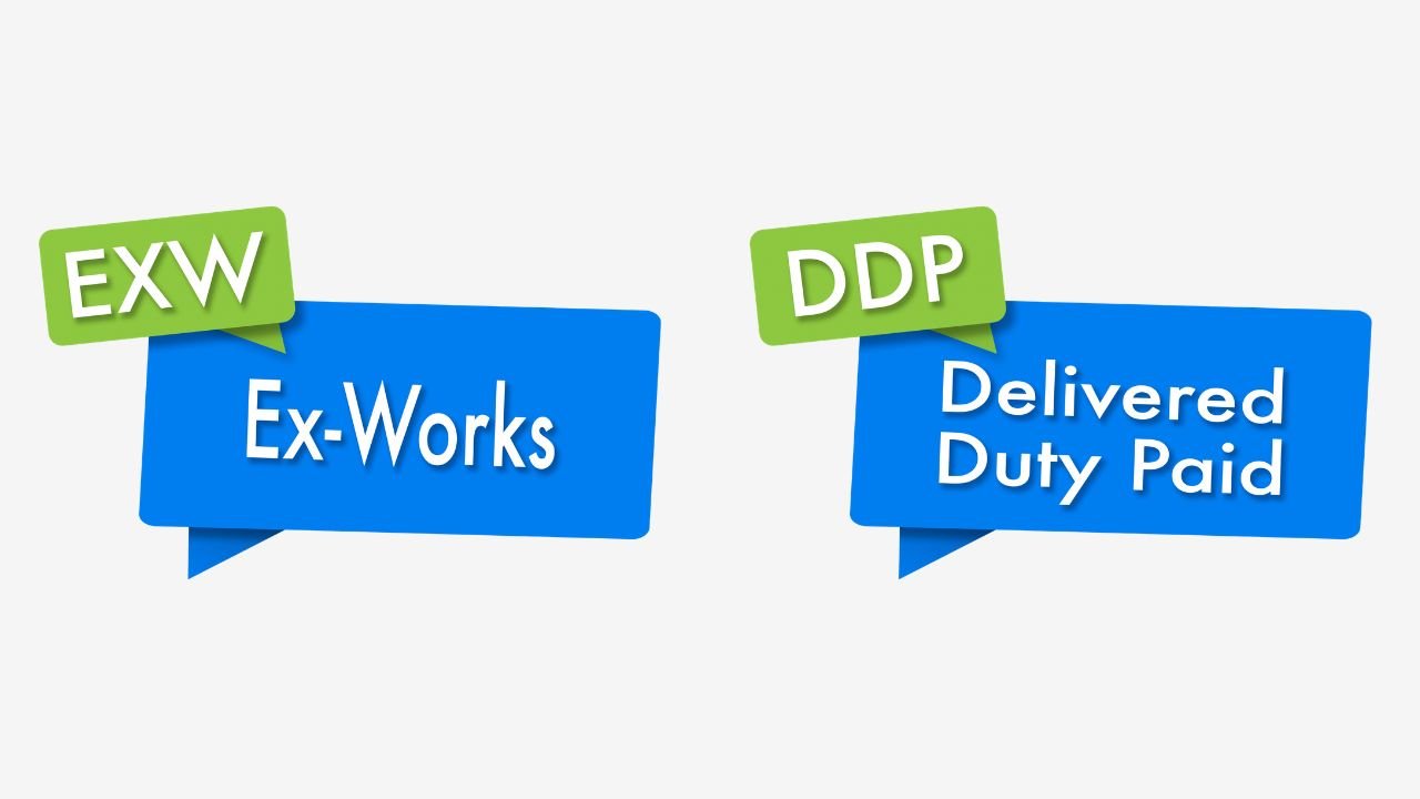 Which Is Better, EXW or DDP